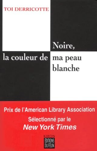 Beispielbild fr Noire, la couleur de la peau blanche zum Verkauf von Ammareal