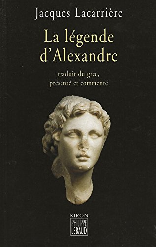 9782866453817: La Legende D'Alexandre