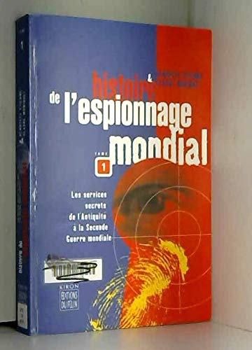 Beispielbild fr Histoire de l'espionnage mondial, tome 1 : nouvelle dition zum Verkauf von medimops