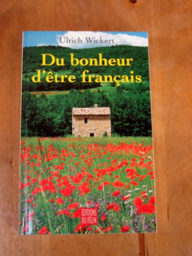 Beispielbild fr Du bonheur d'tre franais zum Verkauf von Ammareal