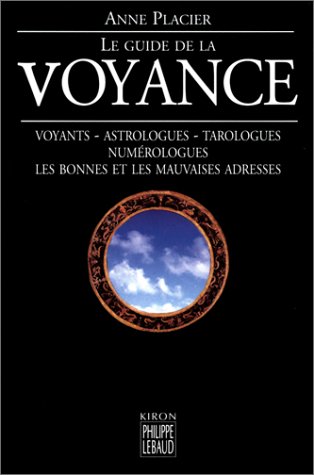 Beispielbild fr Le Guide De La Voyance zum Verkauf von RECYCLIVRE