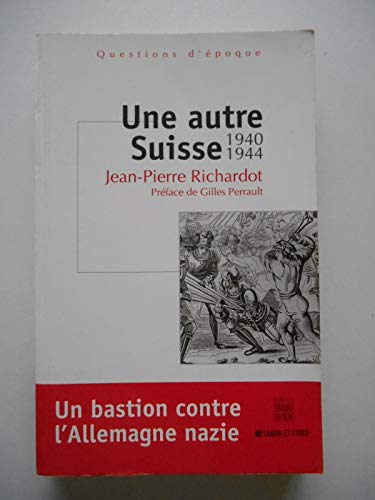 9782866454104: UNE AUTRE SUISSE (QUESTIONS D EPOQUE)