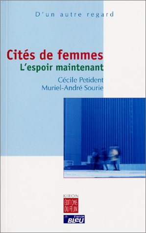 Stock image for Cits de femmes : L'Espoir maintenant for sale by Librairie Th  la page