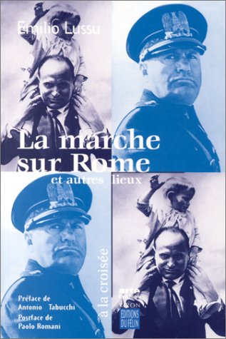 9782866454296: La Marche sur Rome et autres lieux