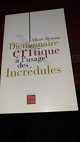 9782866454302: Dictionnaire critique  l'usage des incrdules