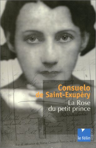 Imagen de archivo de Consuelo de Saint-Exupery, franzsische Ausgabe a la venta por medimops