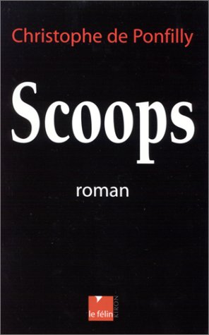 Stock image for Scoops - Roman for sale by WorldofBooks
