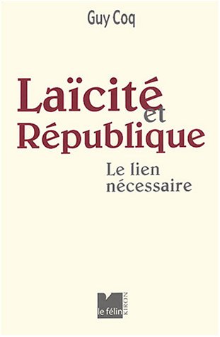 Beispielbild fr Lacit et Rpublique : Le lien ncessaire zum Verkauf von Ammareal