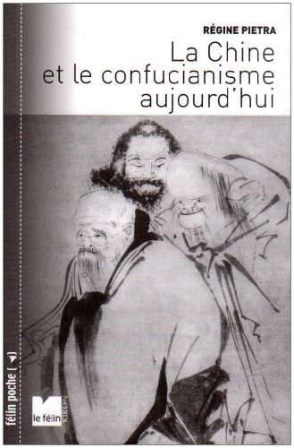 9782866456689: La Chine et le confucianisme aujourd'hui