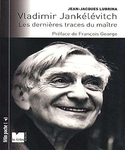 9782866457075: Vladimir Janklvitch: Les dernires traces du matre