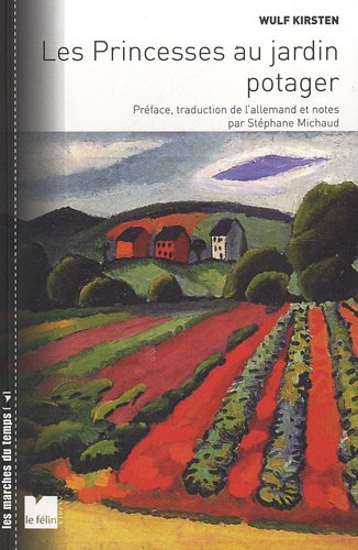 Stock image for Les Princesses au jardin potager [Paperback] Kirsten, Wulf and Michaud, St phane for sale by LIVREAUTRESORSAS