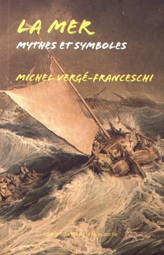 9782866458591: La mer - Mythes et symboles