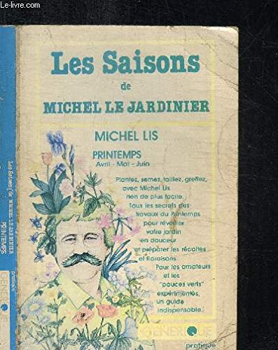 Imagen de archivo de Les saisons de Michel le jardinier [Paperback] M.Lis a la venta por LIVREAUTRESORSAS