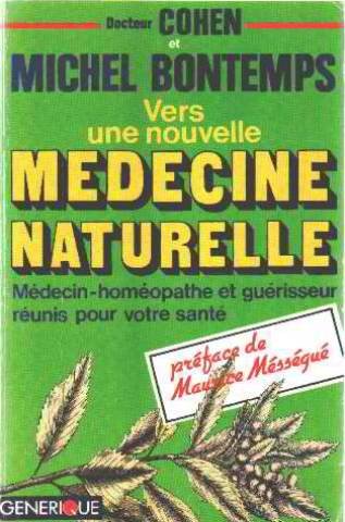 Imagen de archivo de Vers une nouvelle mdecine naturelle a la venta por Better World Books