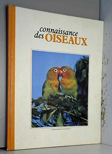 Stock image for Connaissance des oiseaux: Insparables de Fischer for sale by Ammareal