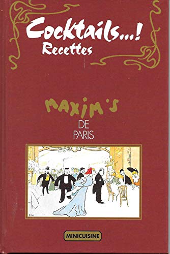 9782866510596: Cocktails... Recettes - Maxim's de Paris