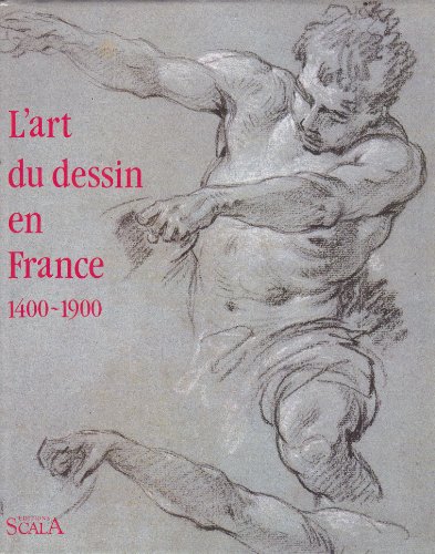 Stock image for L'Art du dessin en France : 1400-1900, collection du Nationalmuseum de Stockholm for sale by medimops