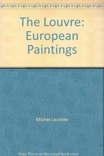 Beispielbild fr The Louvre: European Paintings zum Verkauf von MusicMagpie