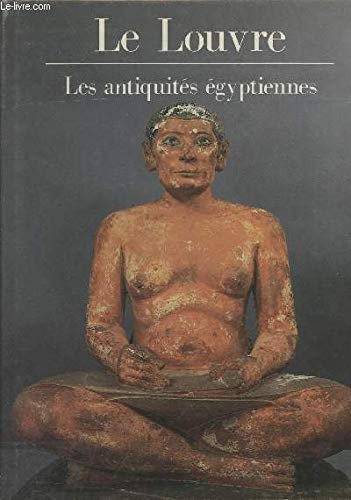 Beispielbild fr Le Louvre, les antiquits gyptiennes zum Verkauf von Ammareal