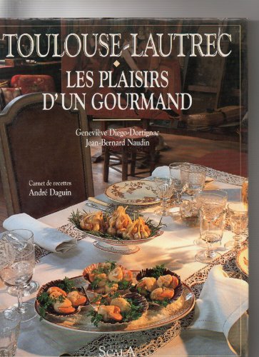Stock image for Toulouse Lautrec, Les Plaisirs d'un Gourmand for sale by Ammareal
