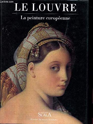 Imagen de archivo de Le Louvre, La peinture europenne a la venta por La Petite Bouquinerie