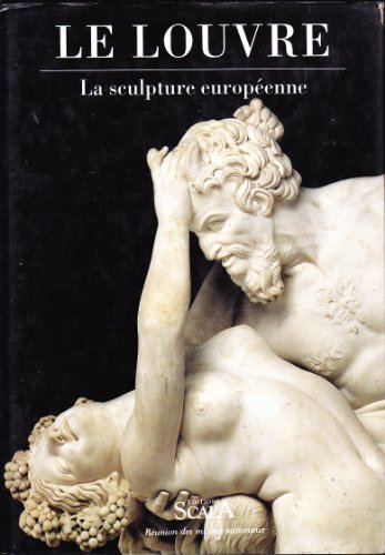 Stock image for Le Louvre . La Sculpture Europeenne for sale by RECYCLIVRE