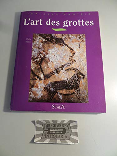 L'art des grottes (Tableaux choisis) (French Edition) (9782866561727) by Vialou, Denis