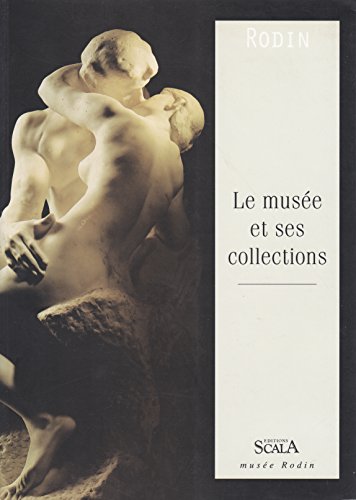 Stock image for Mus e Rodin : le mus e et ses collections (français) for sale by HPB-Emerald