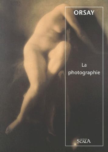 Stock image for LA PHOTOGRAPHIE (Orsay) for sale by Bookmans