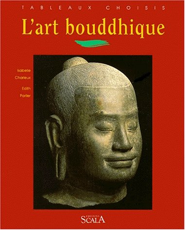 Stock image for L'art bouddhique Parlier et Charleu for sale by MaxiBooks