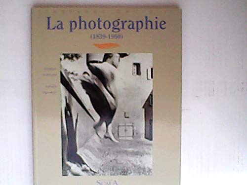 Beispielbild fr La photographie (1839-1960) zum Verkauf von Ammareal