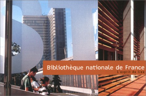 Beispielbild fr Bibliothque nationale de France : L'Esprit du lieu zum Verkauf von Ammareal
