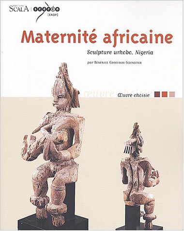 9782866563424: Maternit africaine: Sculpture urhobo, Nigeria