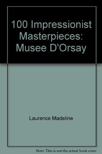 Beispielbild fr 100 Impressionist Masterpieces (MUSEE) zum Verkauf von Wonder Book