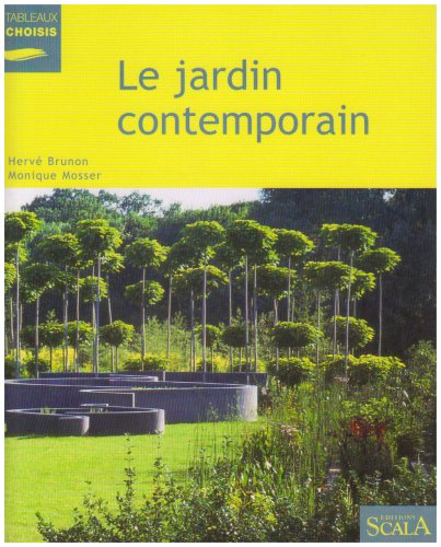 9782866563752: Le jardin contemporain: Renouveau, expriences et enjeux