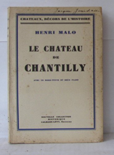 9782866564131: Le chteau de Chantilly