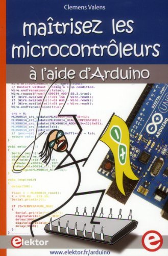 Stock image for Matrisez les microcontrleurs  l'aide d'Arduino for sale by LeLivreVert