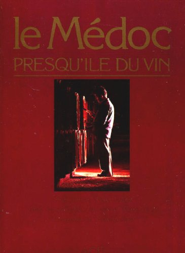 Stock image for Le Médoc: Presqu'île du vin (Régions de France) for sale by LeLivreVert