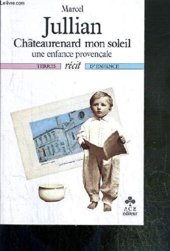 Beispielbild fr Chteaurenard mon soleil zum Verkauf von Ammareal