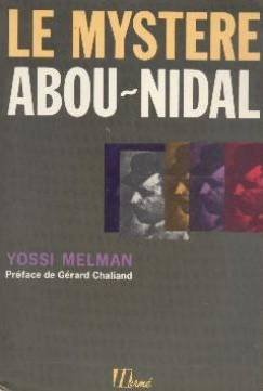 Stock image for Le Mystre Abou-Nidal for sale by Librairie Th  la page