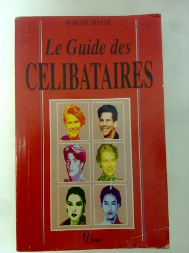 LE GUIDE DES CELIBATAIRES