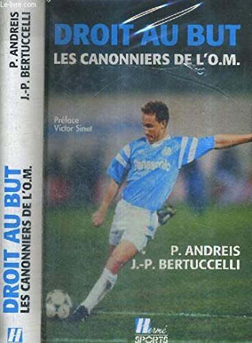 Droit au but, les canonniers de l'OM