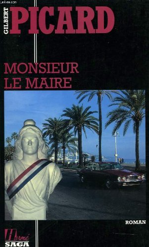 Stock image for Monsieur le maire for sale by Librairie Th  la page