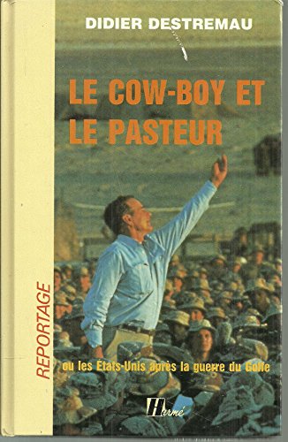 Beispielbild fr Le cow-boy et le pasteur zum Verkauf von Librairie Th  la page