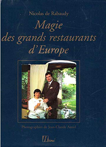 Beispielbild fr Magie des grands restaurants dEurope zum Verkauf von Reuseabook