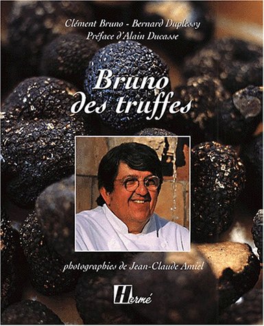 Stock image for Bruno des truffes (Gastronomie) for sale by medimops