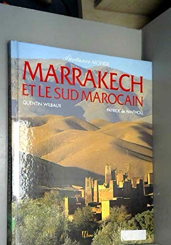 Beispielbild fr Marrakech et le sud marocain zum Verkauf von Ammareal