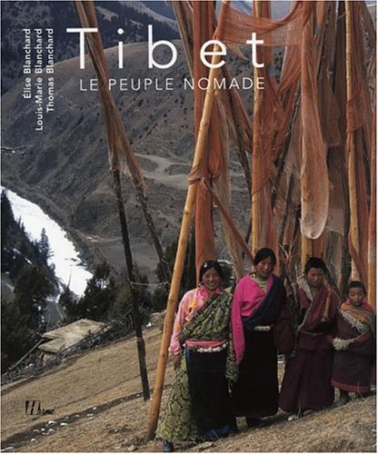 Beispielbild fr Tibet : Le peuple nomade zum Verkauf von Ammareal
