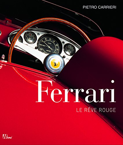 9782866654399: Ferrari: Le rve rouge