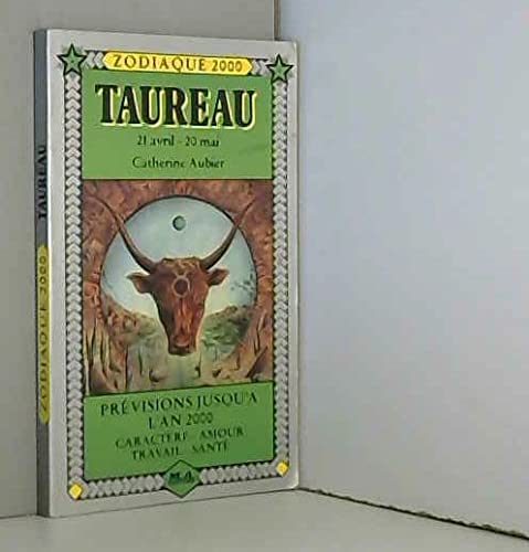 Beispielbild fr Taureau / 21 avril-20 mai zum Verkauf von Librairie Th  la page